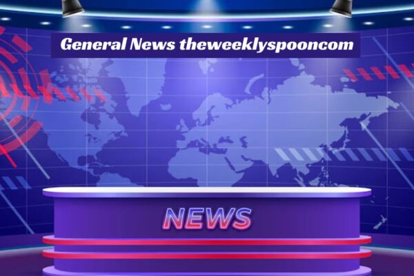 General News theweeklyspooncom