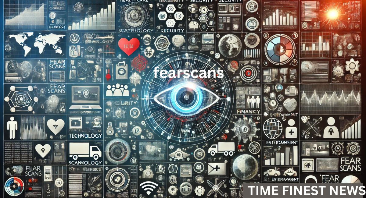 fearscans