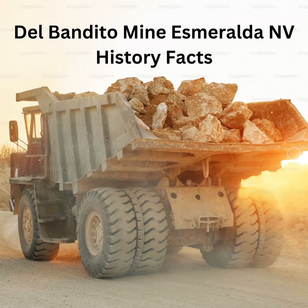 Del Bandito Mine Esmeralda NV History Facts